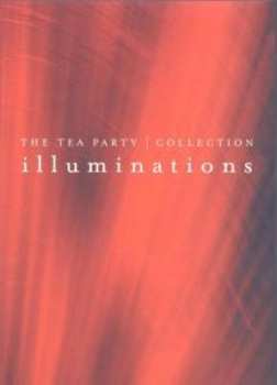 Album The Tea Party: Collection: Illuminations