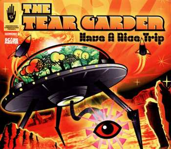 CD The Tear Garden: Have A Nice Trip