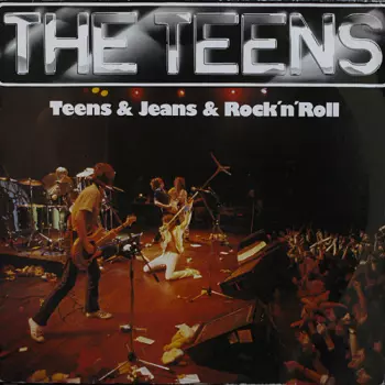 Teens & Jeans & Rock 'n' Roll