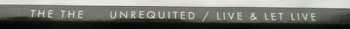 SP The The: Unrequited / Live & Let Live LTD