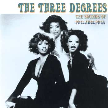 CD The Three Degrees: The Sounds Of Philadelphia