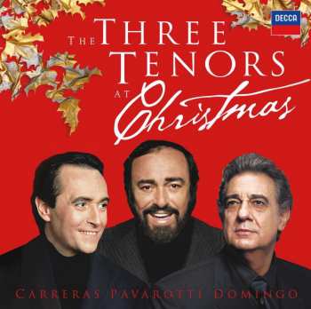 CD The Three Tenors: The Three Tenors At Christmas