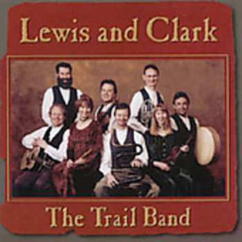 Album The Trail Band: Lewis And Clark