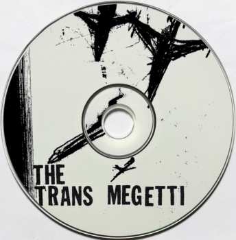 CD The Trans Megetti: Fading Left To Completely On