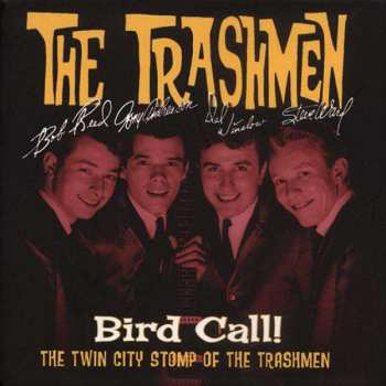 4CD/Zestaw pudełkowy The Trashmen: Bird Call! The Twin City Stomp Of The Trashmen