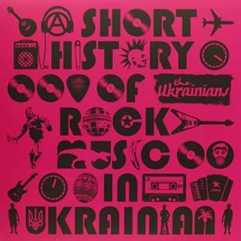LP The Ukrainians: A Short History Of Rock Music In Ukrainian LTD | NUM