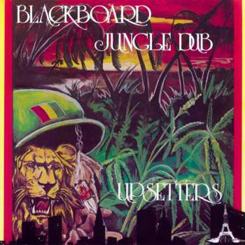 CD The Upsetters: Blackboard Jungle Dub