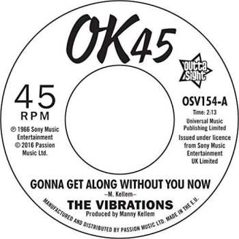 SP The Vibrations: Gonna Get Along Without You Now / 'Cause You're Mine