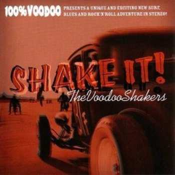 Album The Voodoo Shakers: Shake It!