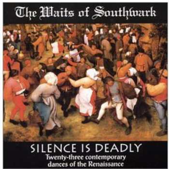 Album The Waits Of Southwark: Silence Is Deadly