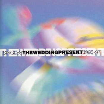 CD The Wedding Present: Singles 1995-97