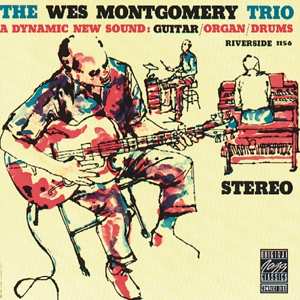 Album The Wes Montgomery Trio: The Wes Montgomery Trio