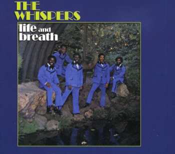 Album The Whispers: Life And Breath