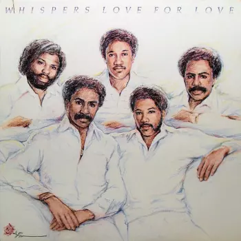 The Whispers: Love For Love