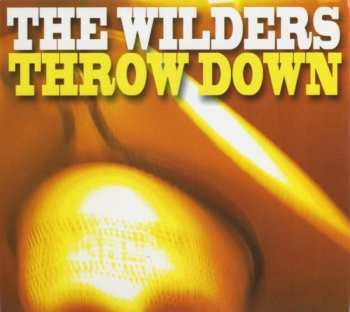 CD The Wilders: Throw Down