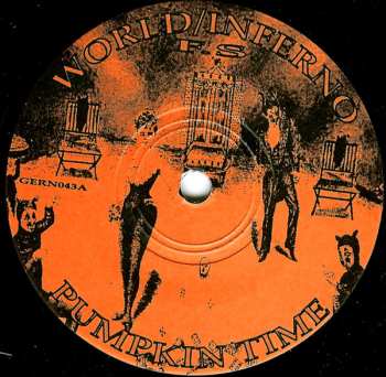 SP The World / Inferno Friendship Society: It's Pumpkin Time