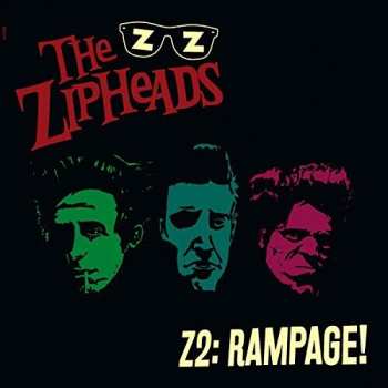 CD The Zipheads: Z2:rampage
