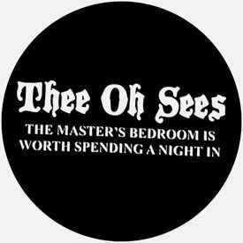 LP Thee Oh Sees: The Master's Bedroom Is Worth Spending A Night In