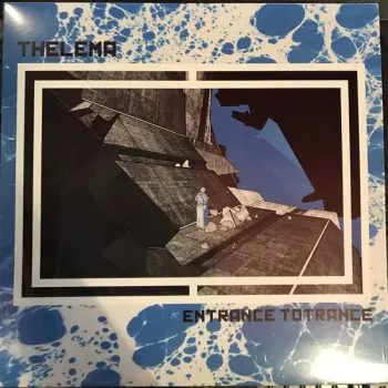 Thelema: Entrance Totrance