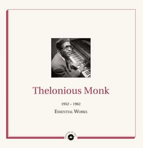2LP Thelonious Monk: Essential Works 1952-1962