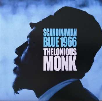 CD Thelonious Monk: Scandinavian Blue 1966 LTD