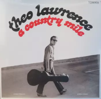 Theo Lawrence: A Country Mile