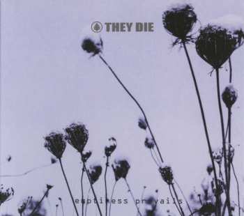 CD They Die: Emptiness Prevails CLR | LTD