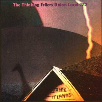 CD Thinking Fellers Union Local 282: I Hope It Lands
