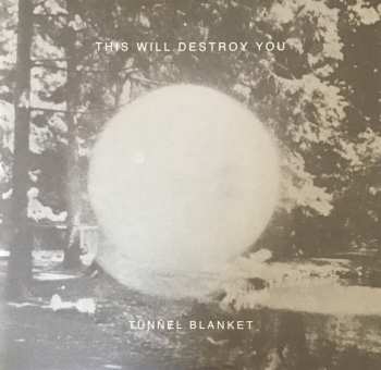 LP This Will Destroy You: Tunnel Blanket