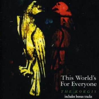 Album The Korgis: This World's For Everyone