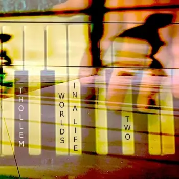 Worlds In A Life, Two