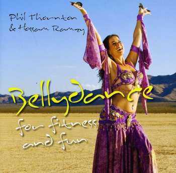 Album Thornton,phil / Ramzy,hossam: Bellydance For Fitness & Fun