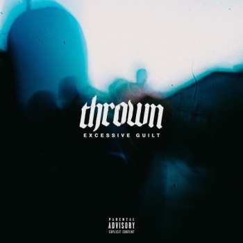 LP Thrown: Excessive Guilt