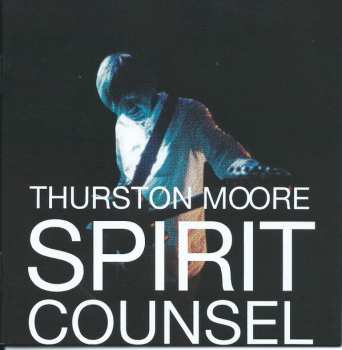 3CD/Zestaw pudełkowy Thurston Moore: Spirit Counsel