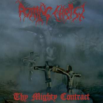 LP Rotting Christ: Thy Mighty Contract