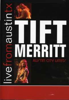 Album Tift Merritt: Live From Austin TX