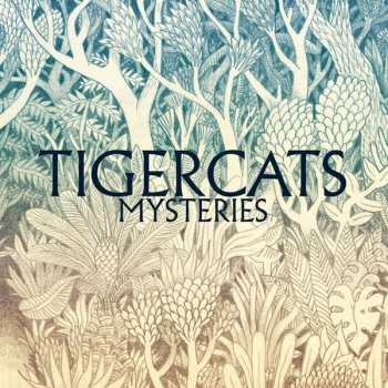 Album Tigercats: Mysteries