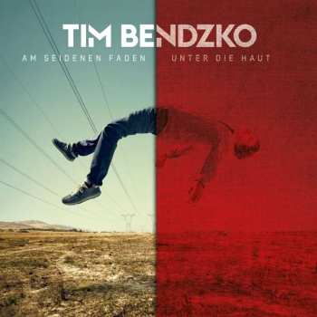 2CD Tim Bendzko: Am Seidenen Faden | Unter Die Haut