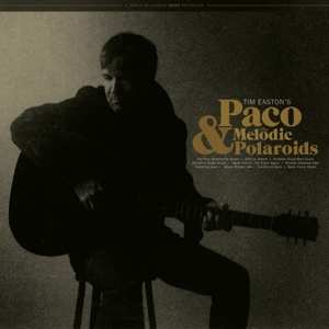 LP Tim Easton: Tim Easton's Paco & The Melodic Polaroids 