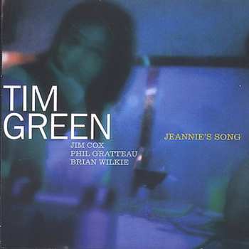 CD Tim Green: Jeannie's Song
