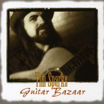 CD Tim Sparks: Guitar Bazaar