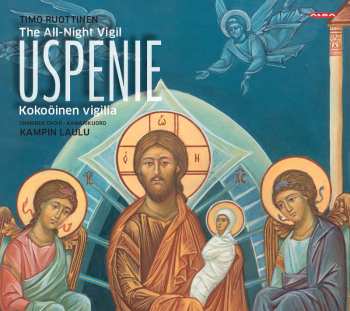 CD Timo Ruottinen: The All-night Vigil "uspenie"