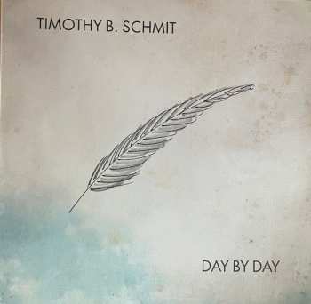 2LP Timothy B. Schmit: Day By Day
