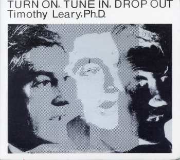 Album Dr. Timothy Leary: Turn On, Tune In, Drop Out