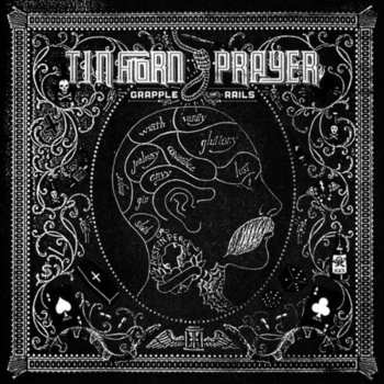 Album Tin Horn Prayer: Grapple The Rails