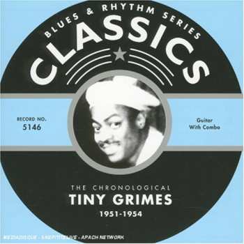 Album Tiny Grimes: The Chronological Tiny Grimes 1951-1954