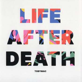 Album TobyMac: Life After Death
