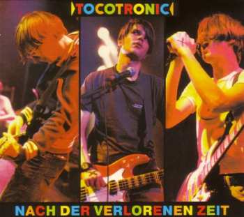 CD Tocotronic: Nach Der Verlorenen Zeit