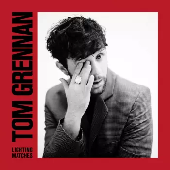 Tom Grennan: Lighting Matches