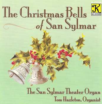 Album Tom Hazleton: The Christmas Bells Of San Sylmar